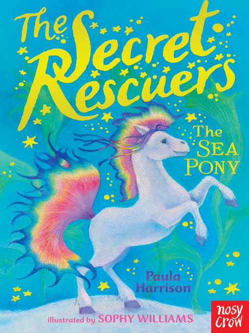 Title details for The Secret Rescuers by Paula Harrison - Available